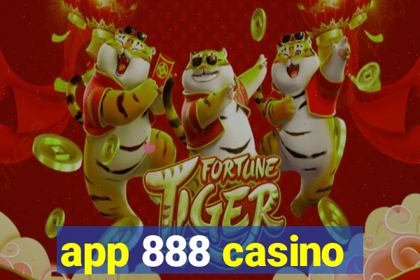 app 888 casino